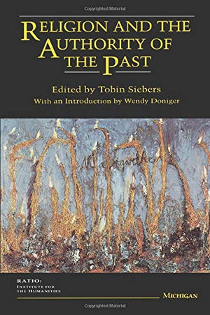 RELIGION AND THE AUTHORITY OF THE PAST