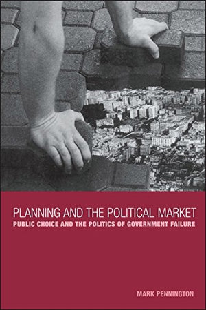 PLANNING AND THE POLITICAL MARKET