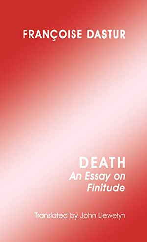 DEATH AN ESSAY ON FINITUDE