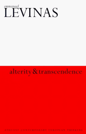 ALTERITY AND TRANSCENDENCE
