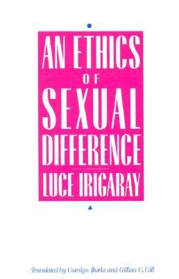 AN ETHICS OF SEXUAL DIFFRENCE