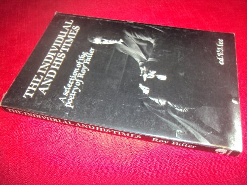 THE INDIVIDUAL AND HIS TIMES