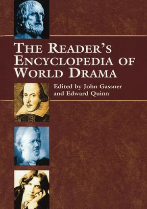 THE READER'S ENCYCLOPEDIA OF WORLD DRAMA