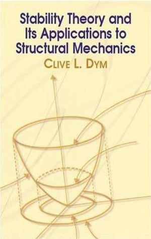 STABILITY THEORY AND ITS APPLICATIONS TO STRUCTURAL MECHANICS