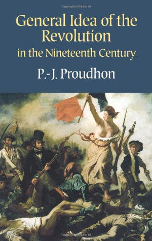 GENERAL IDEA OF THE REVOLUTION IN THE NINETEENTH CENTURY