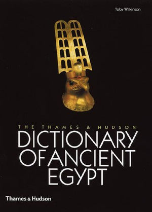 DICTIONARY OF ANCIENT EGYPT