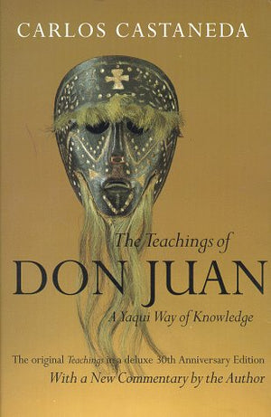 THE TEACHINGS OF DON JUAN