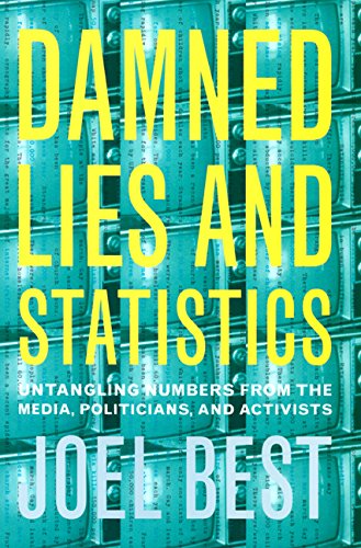 DAMNED LIES AND STATISTICS