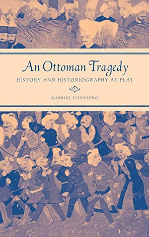 AN OTTOMAN TRAGEDY
