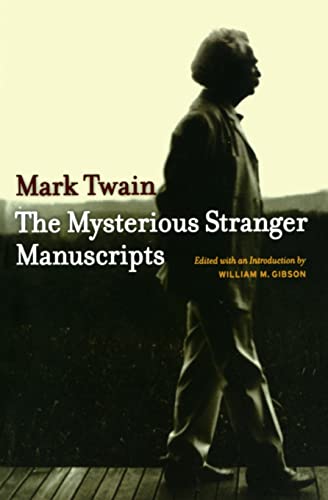 THE MYSTERIOUS STRANGER MANUSCRIPTS