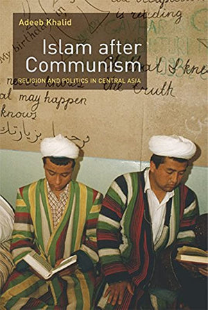 ISLAM AFTER COMMUNISM
