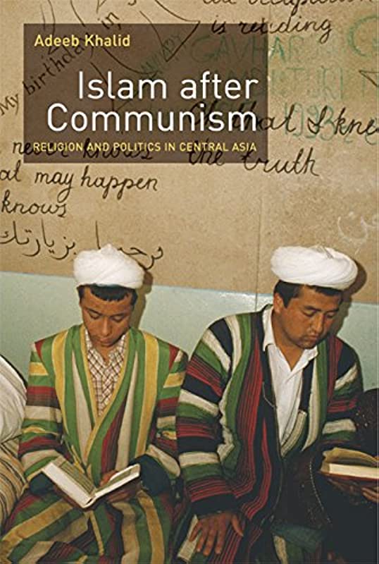 ISLAM AFTER COMMUNISM