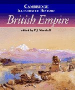 CAMBRIDGE ILLUSTRATED HISTORY BRITISH EMPIRE
