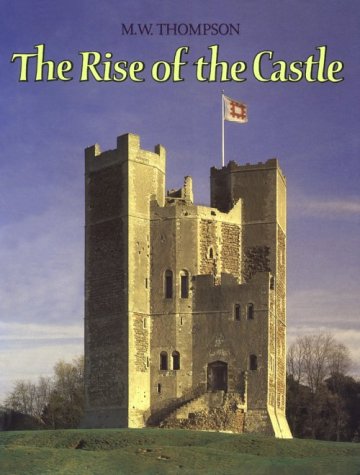 THE RISE OF THE CASTLE