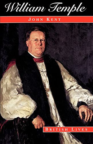 BRITISH LIVES: WILLIAM TEMPLE