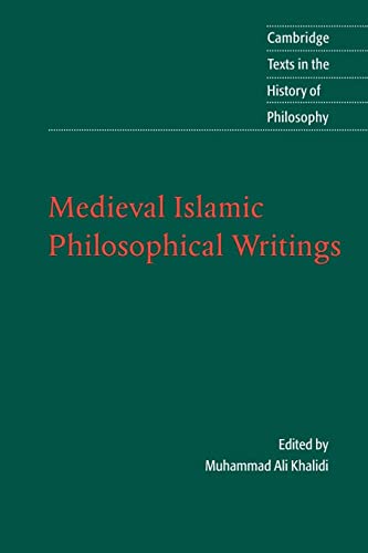 MEDIEVAL ISLAMIC PHILOSOPHICAL WRITINGS