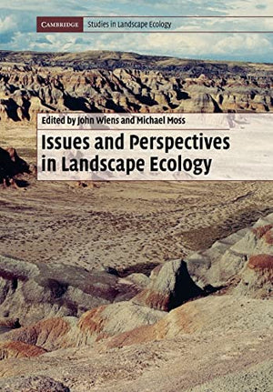 ISSUES AND PERSPECTIVES IN LANDSCAPE ECOLOGY