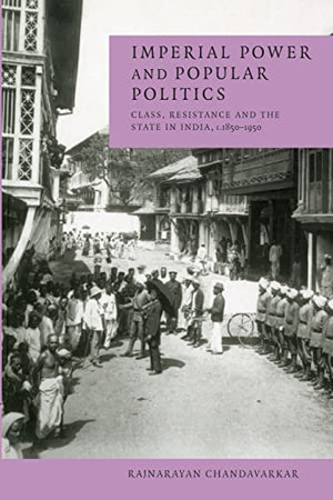 IMPERIAL POWER AND POPULAR POLITICS