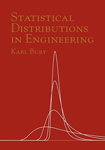 STATISTICAL DISTRIBUTIONS IN ENGINEERING