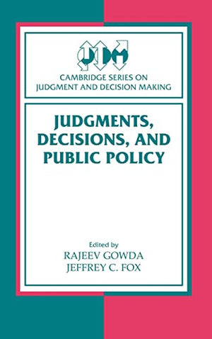 JUDGEMENT DECISIONS, AND PUBLIC POLICY