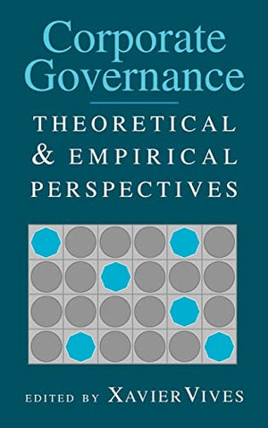 CORPORATE GOVERNANCE THEORETICAL & EMPIRICAL PERSPECTIVES