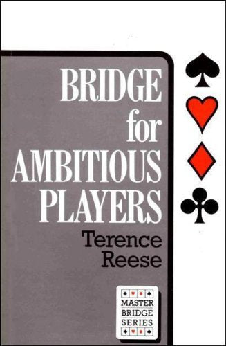 MASTER BRIDGE: BRIDGE FOR AMBITIOUS PLAYERS