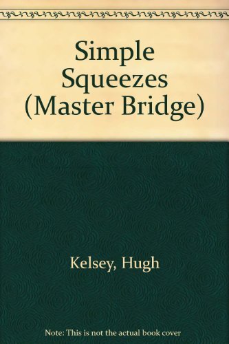 KELSEY ON SQUEEZE PLAY: SIMPLE SQUEEZES