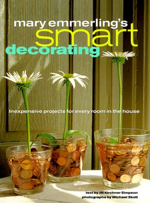 MARY EMMERLING'S SMART DECORATING