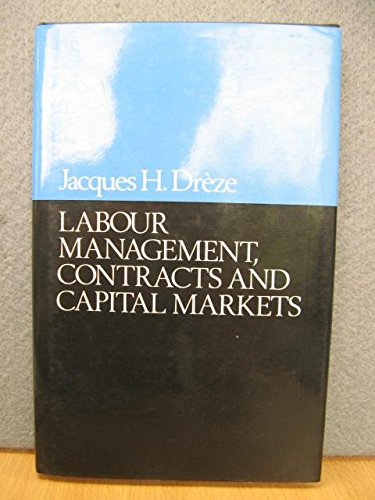 LABOUR MANAGEMENT, CONTRACTS AND CAPITAL MARKETS.