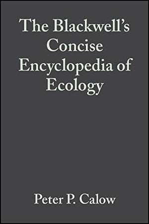 BLACKWELL'S CONCISE ENCYCLOPEDIA OF ECOLOGY