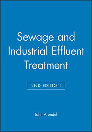 SEWAGE AND INDUSTRIAL EFFLUENT TREATMENT