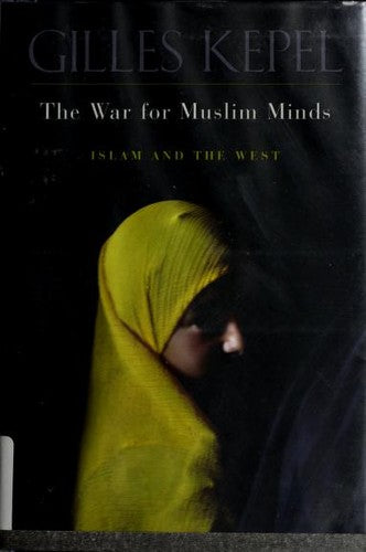 THE WAR FOR MUSLIM MINDS