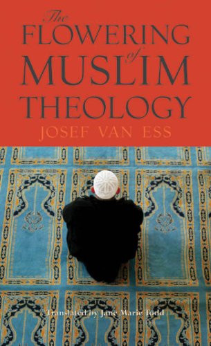 THE FLOWERING OF MUSLIM THEOLOGY