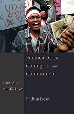 FINANCIAL CRISIS, CONTAGION , AND CONTAINMENT