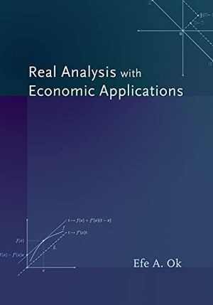 REAL ANALYSIS WITH  ECONOMIC APPLICATIONS