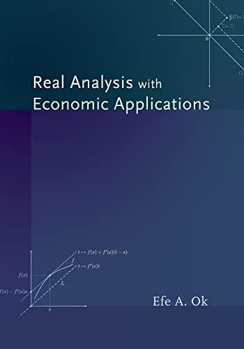 REAL ANALYSIS WITH  ECONOMIC APPLICATIONS