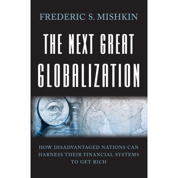 THE NEXT GREAT GLOBALIZATION