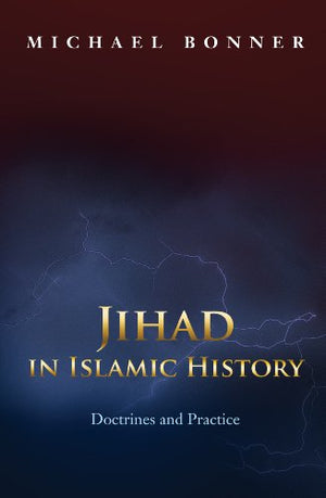 JIHAD IN ISLAMIC HISTORY