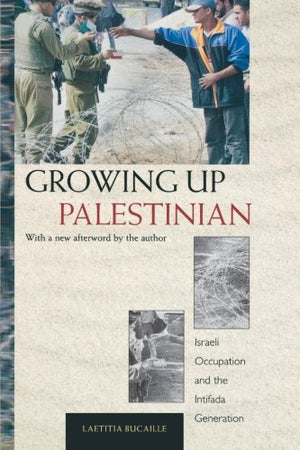 GROWING UP PALESTINIAN