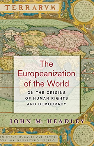 THE EUROPEANIZATION OF THE WORLD
