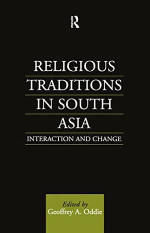 RELIGIOUS TRADITIONS IN SOUTH ASIA