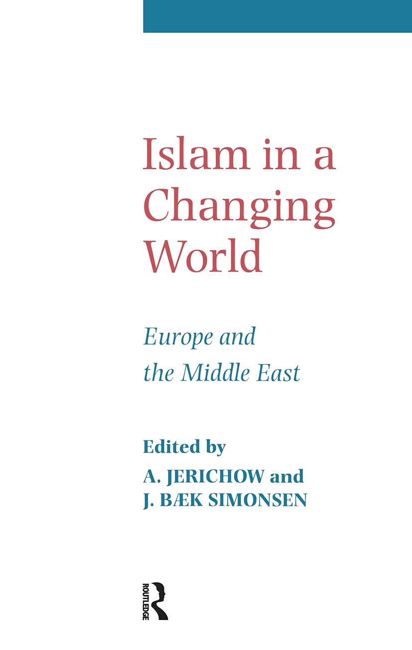 ISLAM IN A CHANGING WORLD