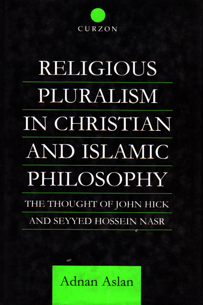 RELIGIOUS PLURALISM IN CHRISTIAN AND ISLAMIC PHILOSOPHY