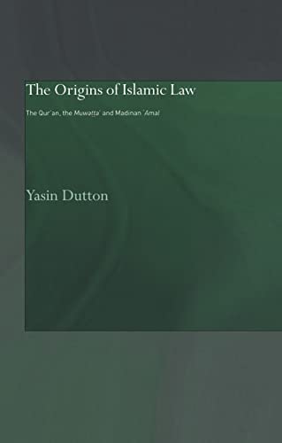 THE ORIGINS OF ISLAMIC LAW