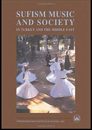 SUFISM MUSIC AND SOCIETY
