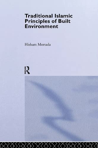 TRADITIONAL ISLAMIC PRINCIPLES OF ENVIRONMENT