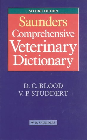 SAUNDERS COMPREHENSIVE VETERINARY DICTIONARY