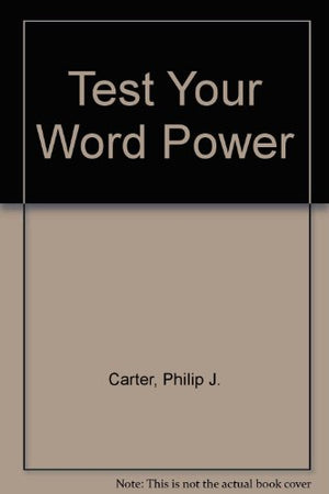 TEST YOUR WORD POWER