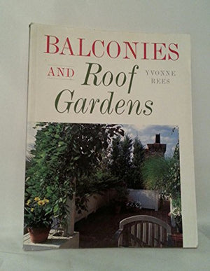 BALCONINES AND ROOF GARDENS