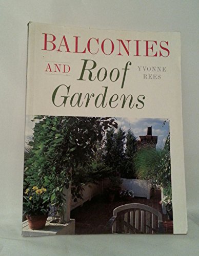 BALCONINES AND ROOF GARDENS